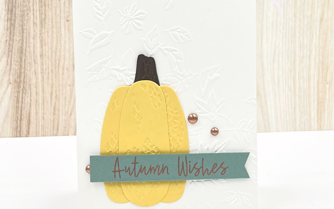 STAMPIN UP RUSTIC FALL PUMPKIN CARD